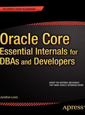 Oracle Core: Essential Internals for Dbas and
