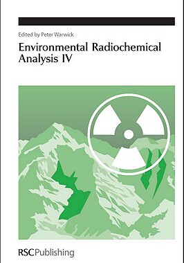 【预售】Environmental Radiochemical Analysis IV