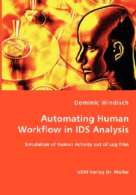 【预售】Automating Human Workflow in Ids Analysis