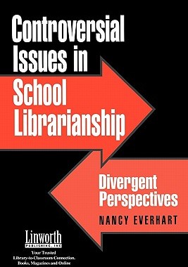 【预售】Controversial Issues in School Librarianship: