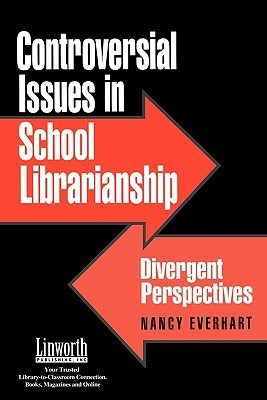 【预售】Controversial Issues in School Librarianship: