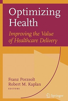 【预售】Optimizing Health: Improving the Value of Healthcare