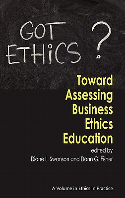 【预售】Toward Assessing Business Ethics Education (Hc)