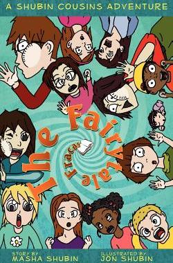 【预售】The Fairytale Fracas: A Shubin Cousins Adventure