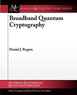 【预售】Broadband Quantum Cryptography