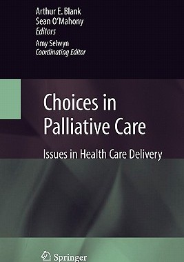 【预售】Choices in Palliative Care: Issues in Health Care