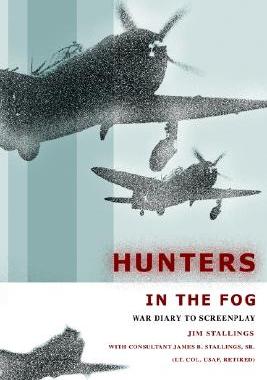 【预售】Hunters in the Fog: War Diary to Screenplay