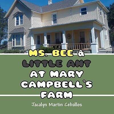 bee & little ant at mary campbells farm