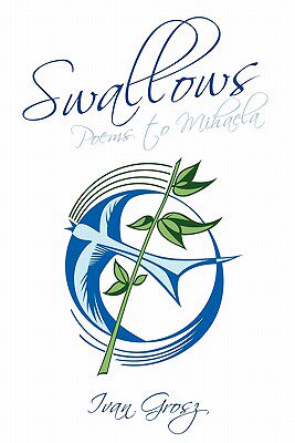 【预售】Swallows: Poems to Mihaela