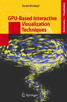 【预售】GPU-Based Interactive Visualization Techniques