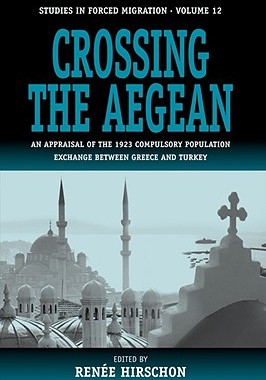 【预售】Crossing the Aegean: An Appraisal of the 1923