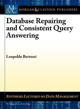 【预售】Database Repairing and Consistent Query Answering