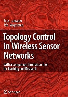【预售】Topology Control in Wireless Sensor Networks: With a