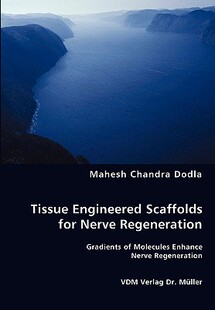 【预售】Tissue Engineered Scaffolds for Nerve Regeneration