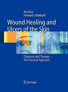 【预售】Wound Healing and Ulcers of the Skin: Diagnosis and