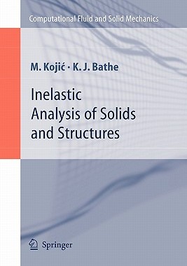 【预售】Inelastic Analysis of Solids and Structures