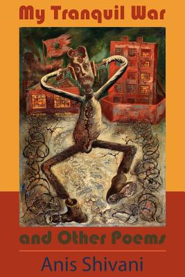 【预售】My Tranquil War and Other Poems