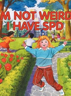 【预售】I'm Not Weird, I Have Sensory Processing Disorder