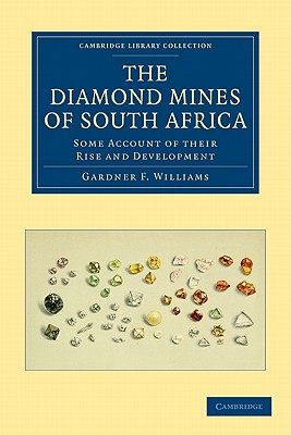 【预售】The Diamond Mines of South Africa: Some Account of