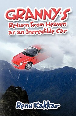 【预售】Granny's Return from Heaven as an Incredible Car