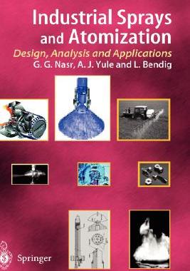 【预售】Industrial Sprays and Atomization: Design, Analysis