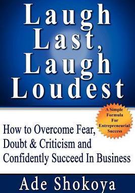 【预售】Laugh Last Laugh Loudest - How to Overcome Fear
