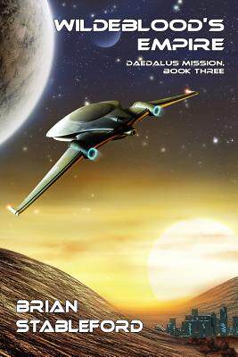 【预售】Wildeblood's Empire: Daedalus Mission, Book Three
