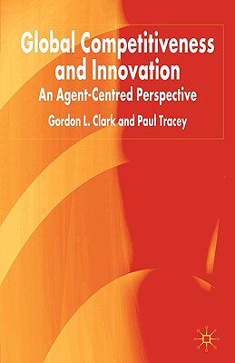 【预售】Global Competitiveness and Innovation: An