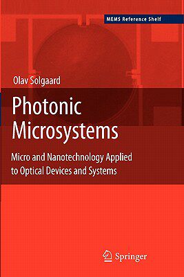 【预售】Photonic Microsystems: Micro and Nanotechnology