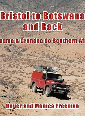 【预售】Bristol to Botswana and Back: Grandma & Grandpa Do