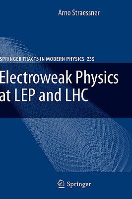 【预售】Electroweak Physics at Lep and Lhc