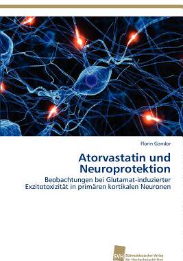 【预售】Atorvastatin Und Neuroprotektion