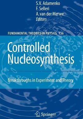 【预售】Controlled Nucleosynthesis: Breakthroughs in