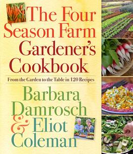 【预售】The Four Season Farm Gardener's Cookbook: From the