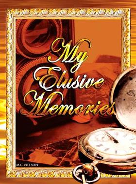 【预售】My Elusive Memories: An Essential Memory Loss
