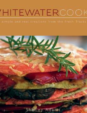 【预售】Whitewater Cooks: Pure, Simple and Real Creations