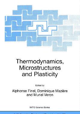 【预售】Thermodynamics, Microstructures and Plasticity