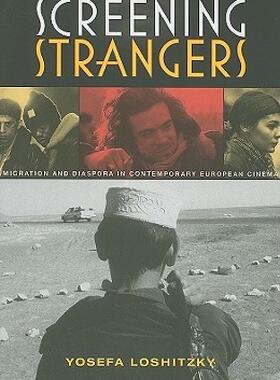 【预售】Screening Strangers: Migration and Diaspora in
