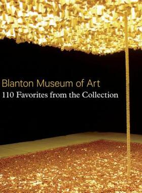 【预售】Blanton Museum of Art: 110 Favorites from the