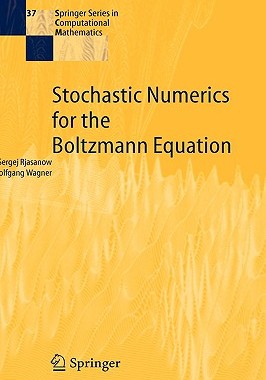 【预售】Stochastic Numerics for the Boltzmann Equation