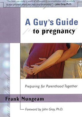 【预售】A Guy's Guide to Pregnancy: Preparing for Parenthood