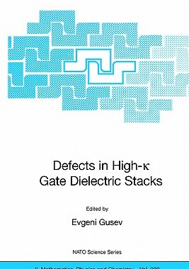 【预售】Defects in High-K Gate Dielectric Stacks: