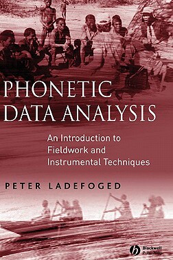 【预售】Phonetic Data Analysis: An Introduction to Fieldwork