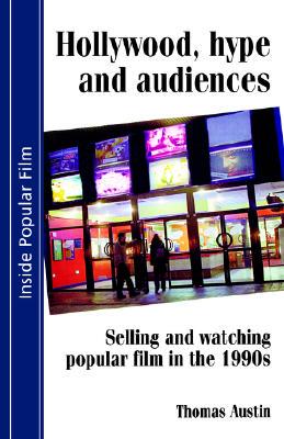 【预售】Hollywood Hype and Audiences: Selling and Watching
