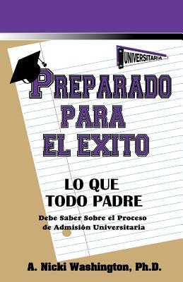 【预售】Preparado Para El Xito: Lo Que Todo Padre Debe Saber