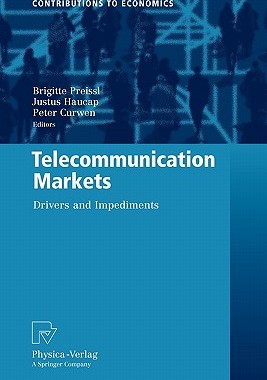 【预售】Telecommunication Markets: Drivers and Impediments
