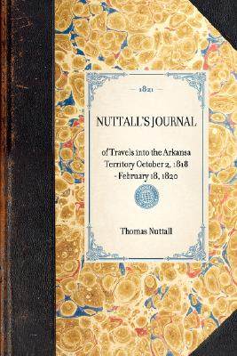 【预售】Nuttall's Journal of Travels Into the Arkansa