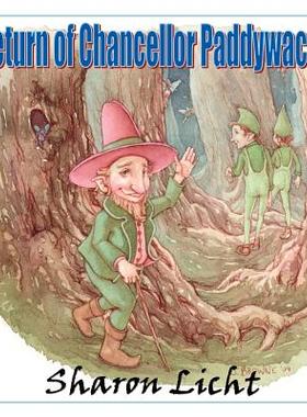 【预售】Return of Chancellor Paddywack: A Sequel to Magic