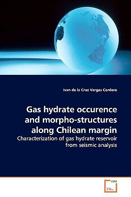 【预售】Gas Hydrate Occurence and Morpho-Structures Along
