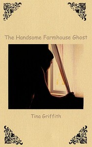 【预售】The Handsome Farmhouse Ghost